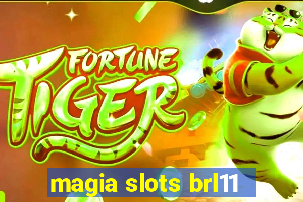 magia slots brl11